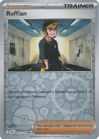 Ruffian - 157/159 - Uncommon Reverse Holo