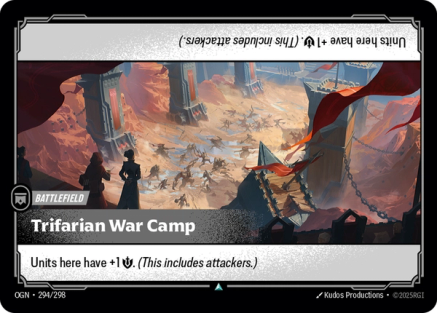 TRIFARIAN WAR CAMP - OGN-294/298