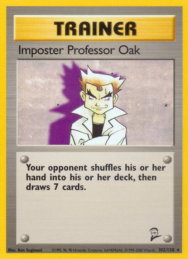 Imposter Professor Oak - 102/130 - Rare