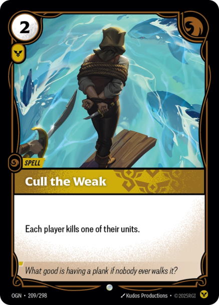 CULL THE WEAK - OGN-209/298 (Foil)