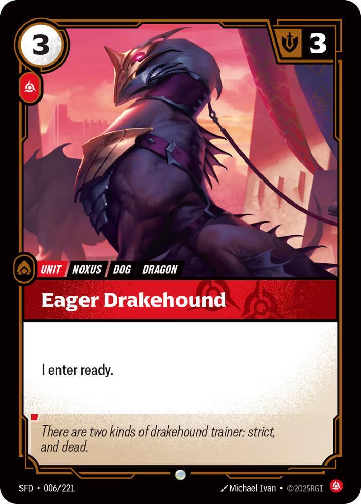 Eager Drakehound - 006/221 - Common