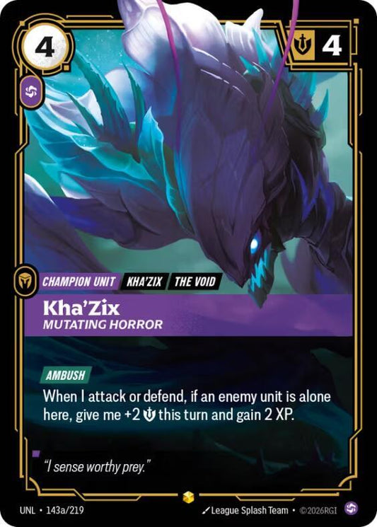 Kha'Zix - Mutating Horror - 143a/219 - Showcase