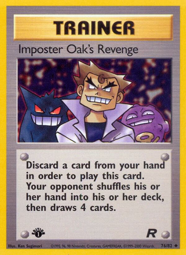 Imposter Oak's Revenge - 76/82 - Unlimited Uncommon