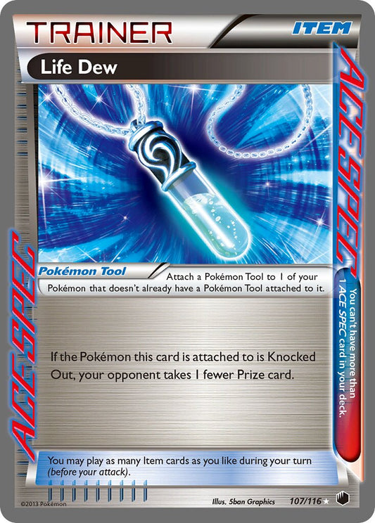 Life Dew - 107/116 - Rare ACE