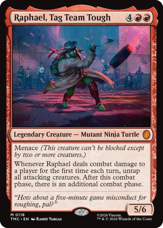 Raphael, Tag Team Tough - 118 - mythic