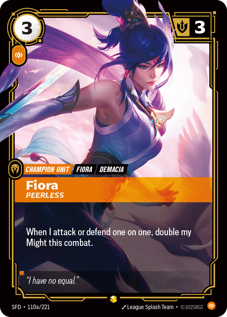Fiora - Peerless - 110a/221 - Showcase