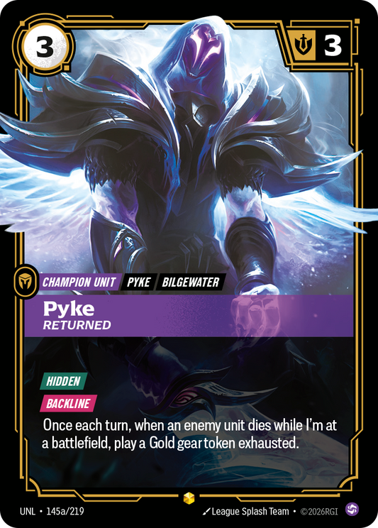 Pyke, Returned - 145a/219 - Showcase